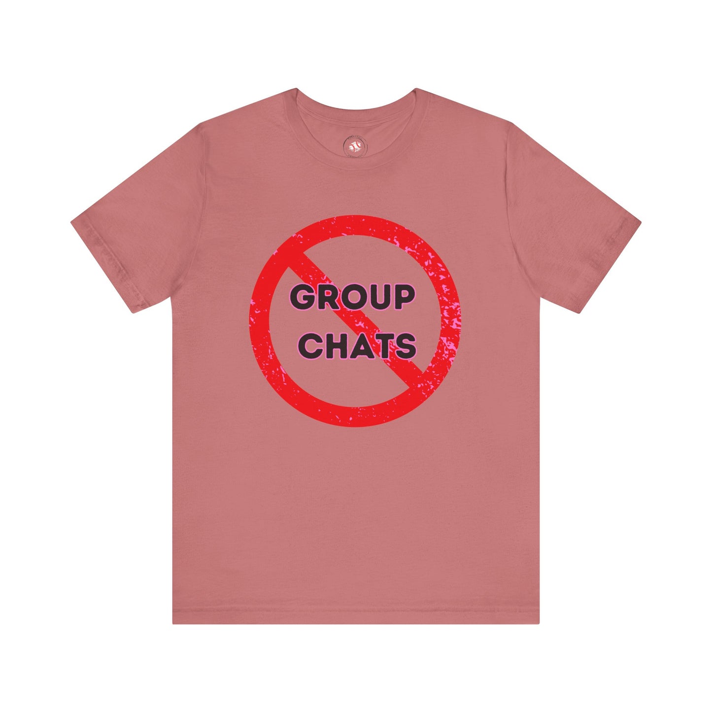 NO GROUP CHATS