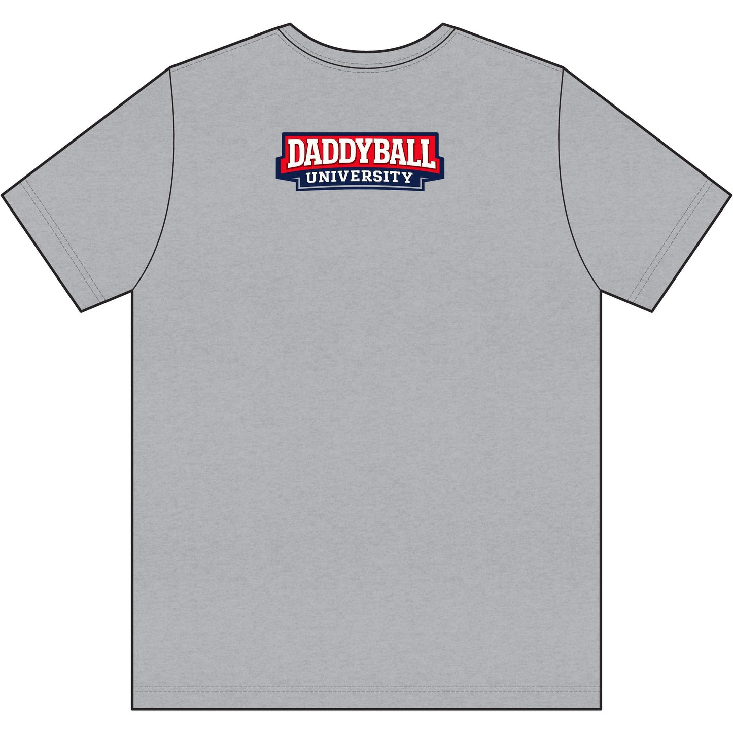 Daddy's Back T-Shirt — 'Daddyball University' Retro Sports Tee