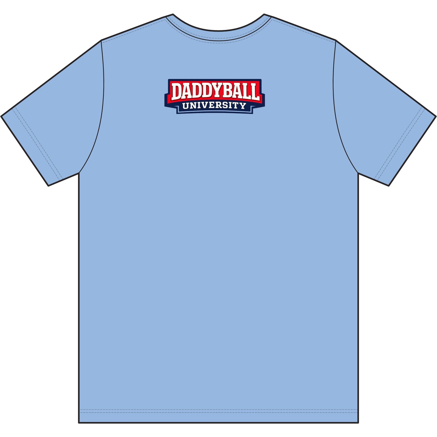 Daddy's Back T-Shirt — 'Daddyball University' Retro Sports Tee