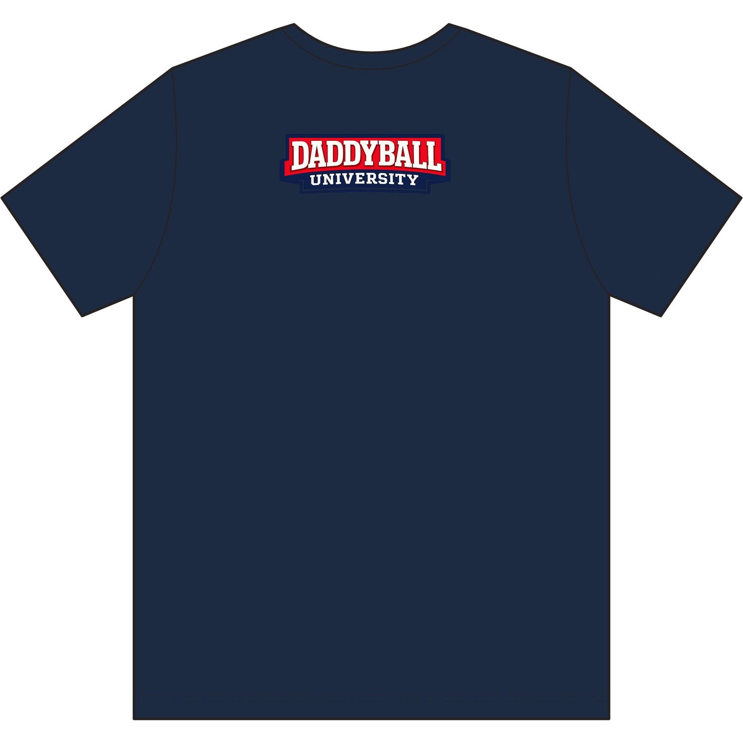 Daddy's Back T-Shirt — 'Daddyball University' Retro Sports Tee
