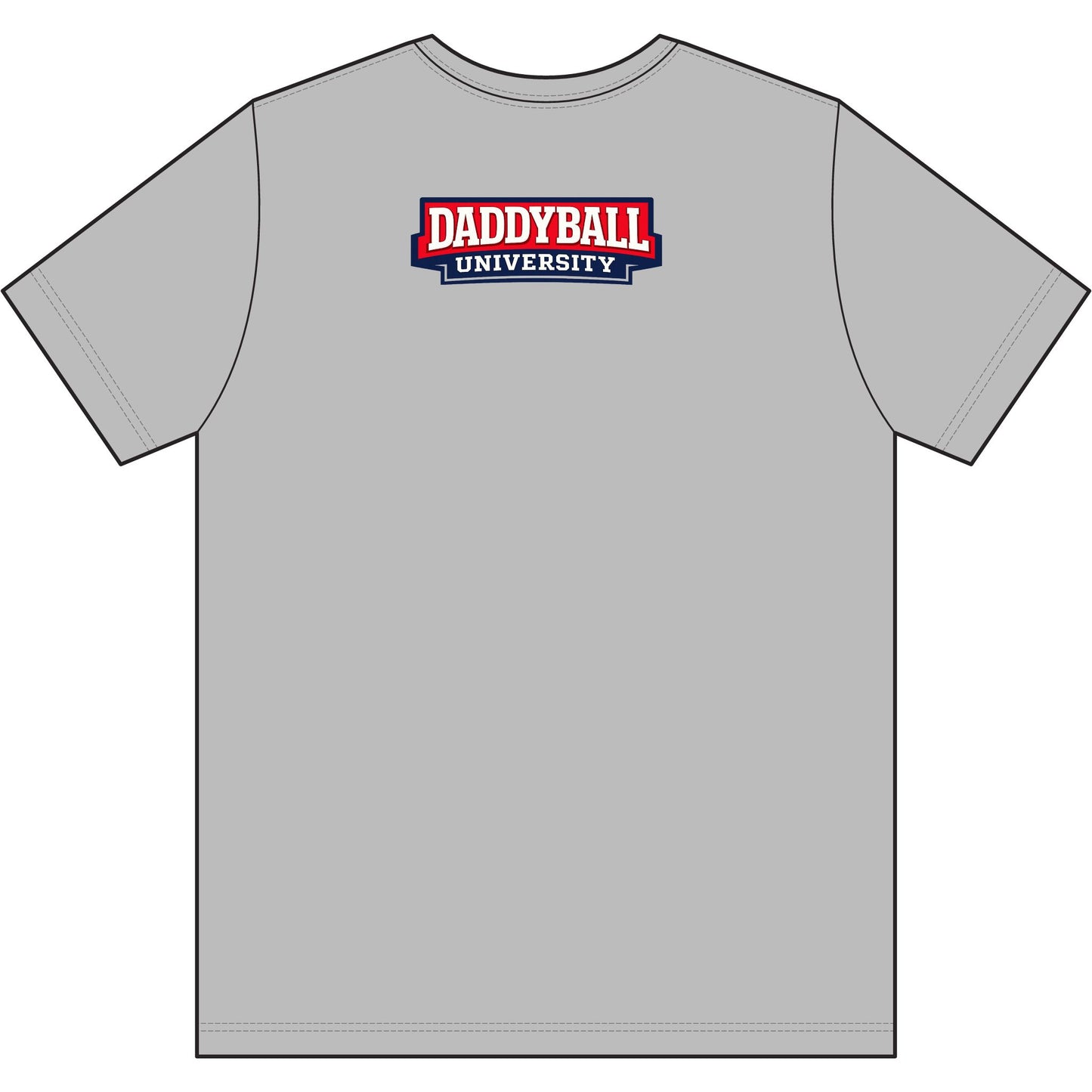 Daddy's Back T-Shirt — 'Daddyball University' Retro Sports Tee