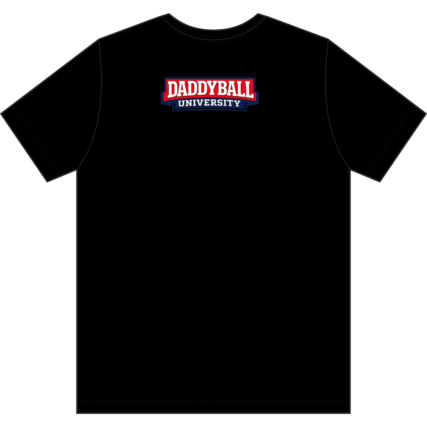 Daddy's Back T-Shirt — 'Daddyball University' Retro Sports Tee